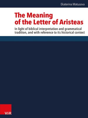 cover image of The Meaning of the Letter of Aristeas